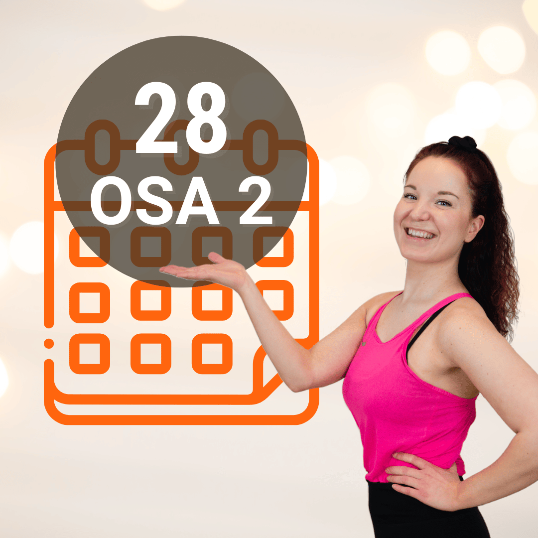 28 päivän startti – Osa 2