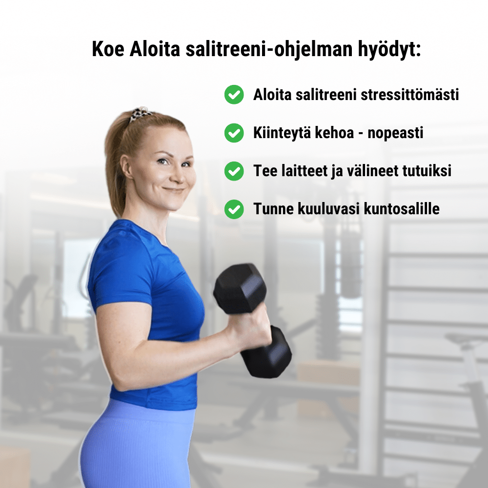 Koe Aloita salitreeni -ohjelman hyödyt